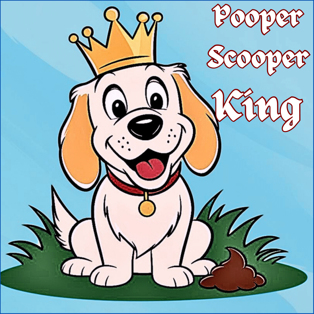 Pooper Scooper King